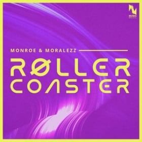MONROE & MORALEZZ - ROLLERCOASTER